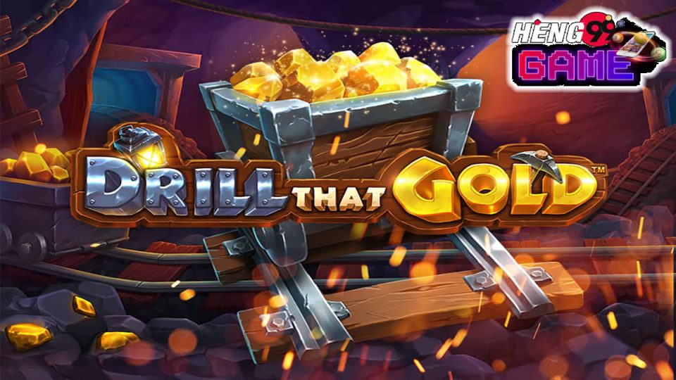 Drill that Gold™ -"Slots"